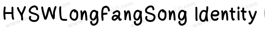 HYSWLongFangSong Identity H字体转换